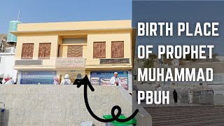 Birth Place Of Prophet Muhammad PBUH  Nabi Pak SAWW ki paidaish ki jaga  Makkah [upl. by Illah98]