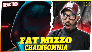 Fat Mizzo  CHAINSOMNIA REACTION 🔥 عاد إليكم من جديد [upl. by Button]