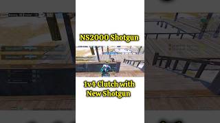 Bgmi New Shotgun Power  1v4 Clutch With NS2000 bgmishorts shorts shortsbeta 1v4clutch dynamite [upl. by Fabozzi]