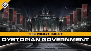 The Most Inept Dystopian Government [upl. by Deeanne992]