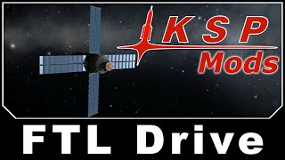 KSP Mods  FTL Drive [upl. by Conias]