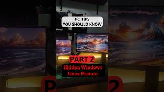 PC Tips you should know Part 2 Hidden Linux in Windows pctips computertips windows linux [upl. by Ydarb]