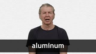 How to pronounce ALUMINUM in American English [upl. by Ronacin]