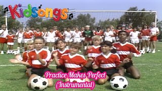 Kidsongs  Practice Makes Perfect Instrumental [upl. by Airotkciv502]