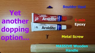 Dopping with Epoxy Resin Araldite on Metal ScrewNail for Custom Sized Dop Sticks OpalStones [upl. by Topping]