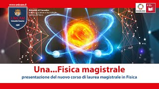 Fisica Magistrale  Presentazione [upl. by Ruthy979]