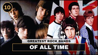 TOP 10  GREATEST ROCK BANDS OF ALL TIME [upl. by Dalis255]