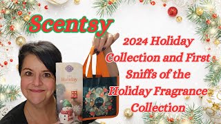 Scentsy 2024 Holiday Collection and the New Holiday Fragrances 🎄🎅 [upl. by Doloritas]