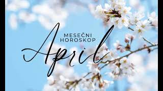 Astrolog Radmila  APRIL MESEČNI HOROSKOP [upl. by Adnorahs93]