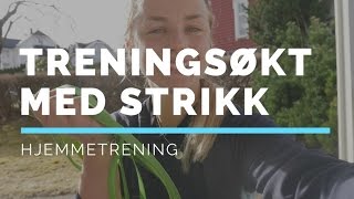 HJEMMETRENING  Fullkropp styrketrening med strikk [upl. by Jenna]