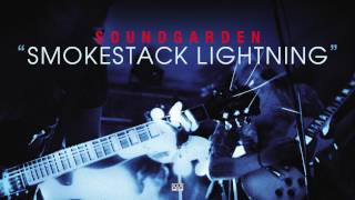 Soundgarden  Smokestack Lightning [upl. by Oirram]