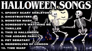 Spooky Scary Skeletons Playlist 💀 Best Halloween Songs 🎃 Halloween Music Playlist [upl. by Bourgeois943]