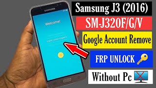 Samsung J3 6 Google Account Bypass 2022  Samsung J3 2016 FRP Bypass Without Pc  Samsung J320F FRP [upl. by Kciregor]