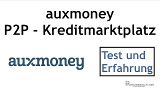 Auxmoney führender deutscher P2PKreditmarktplatz Test und Erfahrung [upl. by Nytsua721]