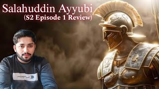 Salahuddin ayyubi Season 2 Episode 1 Part 2 Explained in Urdu Hindi Full Review [upl. by Dugaid]