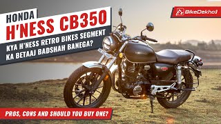 Honda CB350 H’Ness 2021 Pros Cons amp Should You Buy One  Better than a Royal Enfield  In Hindi [upl. by Elyr]