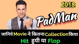 Akshay Kumar PADMAN 2018 Bollywood Movie LifeTime WorldWide Box Office Collection [upl. by Nivlag]