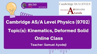 Cambridge AS amp A Level Physics 9702  Kinematics Deformed Solid [upl. by Koo]