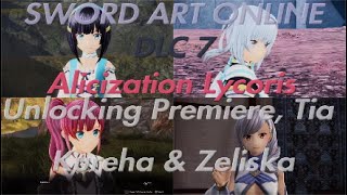 SAO Alicization Lycoris  Unlocking Premiere Tia Kureha amp Zeliska DLC 7 FR [upl. by Gert579]