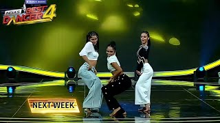 Vertika Jha and Soumya India Best Dancer Season 4  Upcoming Episode  IBD 4 Full Episode [upl. by Firahs]