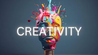 🔴 CREATIVITY [upl. by Duomham]