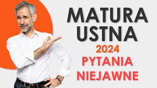 Matura ustna 2024  przykłady pytań niejawnych [upl. by Meghann]