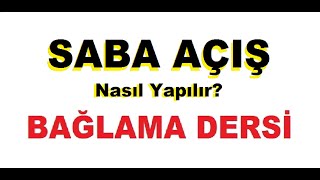 Saba Makamı Açış Nasıl Yapılır Bağlama Dersi [upl. by Massimo]