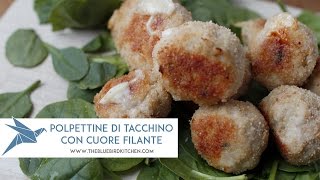 Polpette di tacchino al forno con cuore filante [upl. by Shaikh935]