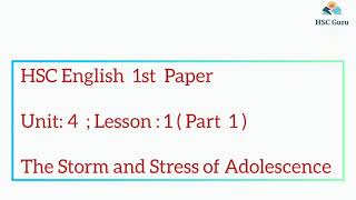 Unit 4 Lesson 1 Part 1  The Storm and Stress of Adolescence HSC  Hsc English First  Hsc Guru [upl. by Anil]