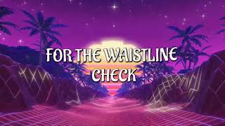 Waistline Check  Culan Lyric Video [upl. by Vasya]