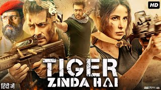 Tiger Zinda Hai Full Movie Review  Salman Khan  Katrina Kaif  Sajjad Delafrooz  Paresh Rawal [upl. by Jock]