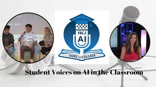 AI Goes To College Student Voices Episode 1 Part 1 [upl. by Yenhoj]