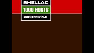 Shellac  1000 Hurts  01  Prayer To God 2000 RIP STEVE 5724 [upl. by Siurad]