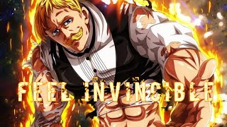 ESCANOR 「AMV」 Feel Invincible [upl. by Llerrehc]