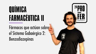 Fármacos que actúan sobre el Sistema Gabaérgico 2 Benzodiazepinas [upl. by Matronna998]