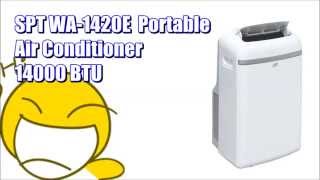 SPT Air Conditioner  SPT WA1420E Portable Air Conditioner 14000 BTU [upl. by Dorree]