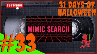 Exploring quotMimic Searchquot by Gemezl  31 Days Of Halloween 2024 🎃 [upl. by Wan]