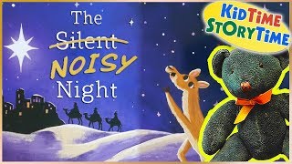 The Silent Noisy Night  Story Book Read Aloud [upl. by Modeste721]