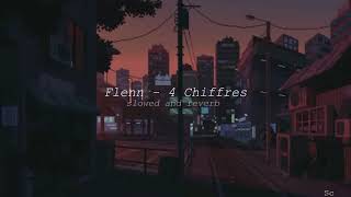 Flenn  4 Chiffres slowed and reverb [upl. by Ilojna]