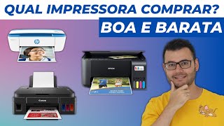 Qual impressora comprar Impressora boa e barata – vídeo 2 [upl. by Blount]