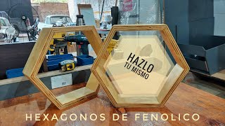 DIY HEXAGONOS DE FENOLICO  PARA VENDER O DECORAR  BANG [upl. by Bertrand]