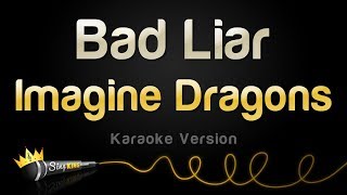 Imagine Dragons  Bad Liar Karaoke Version [upl. by Aridni]