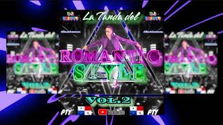 LA TANDA DEL ROMANTIC STYLE🔥🇵🇦By DJ PRITTY❌️Mix De Plenas Romanticas💞 [upl. by Kramal541]