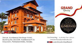 GRAND OPENING OF KUMBANAD HERITAGE HOTEL 22062024 [upl. by Ayana]