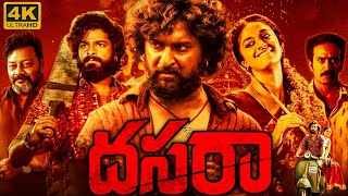 Dasara Full Movie In Telugu HD 2023  Nani Keerthy Suresh Dheekshith Shetty  Top Facts amp Review [upl. by Ennovyahs]