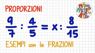 PROPORZIONI 3 esempi con le frazioni  PR13 [upl. by Tanaka]