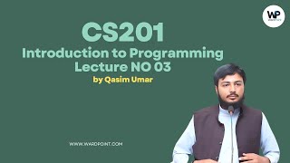 CS201 Lecture 03 Made EASY By Qasim Umar [upl. by Tarrah]