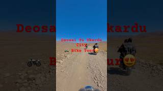 Deosai To Skardu City music cover deosainationalpark song bikeriderlover shortsyoutube [upl. by Initirb152]