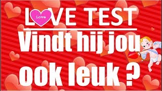 VINDT HIJ JOU OOK LEUK  Beantwoord de 10 vragen van deze liefdes test [upl. by Tsui]