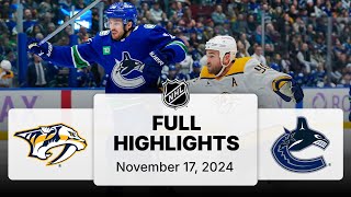 NHL Highlights  Predators vs Canucks  November 17 2024 [upl. by Catlaina]